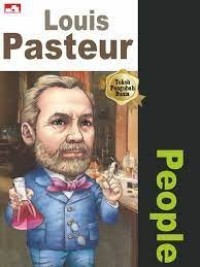 Image of Why? People Louis Pasteur